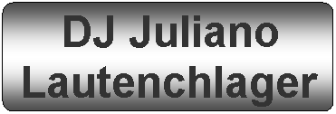 DJ Juliano Lautenchlager