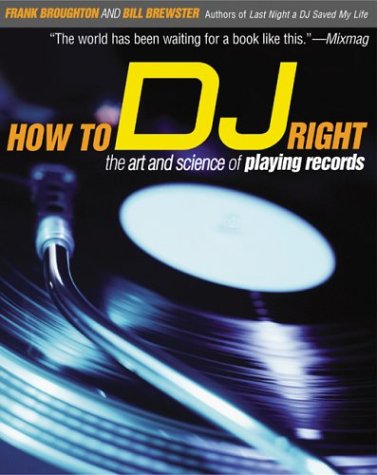 Livro para DJs How to DJ properly - como ser DJ de forma adequada apropriadamente - English / Ingles