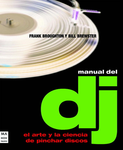 Livro para DJs How to DJ properly - como ser DJ de forma adequada apropriadamente - Espanhol