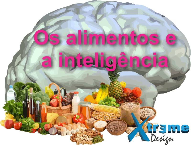 Os alimentos e as habilidades mentais / inteligência
