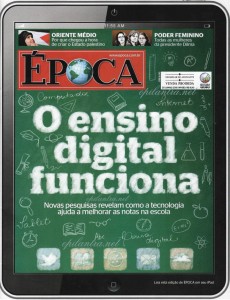 Revista Época - Ed 683 - Junho 2011 - O ensino digital funciona