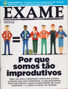 Revista Exame - Ed 1025 - Março 2012 - Por que somos tão improdutivos