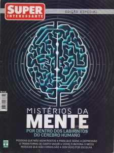 Revista Superinteressante - Ed 290a - Abril 2011 - Mistérios da mente - Por dentro dos labirintos do cérebro humano