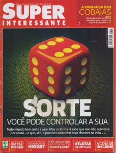 Revista Superinteressante - Ed 307 - Agosto 2012 - Sorte - Você pode controlar a sua