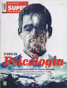 Revista Superinteressante - Ed 335 - Agosto 2014 - O guia da psicologia