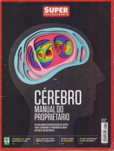 Revista Superinteressante - Ed 354 - Novembro 2015 - Cérebro - Manual do proprietário